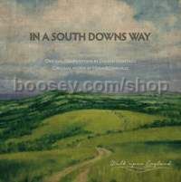 In A South Downs Way (Walk Upon England) (Decca Audio CD)