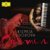 Carmen (Ksenija Sidorova) (Deutsche Grammophon Audio CD)
