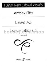 Libera Me / Lamentations 5 (SATB)
