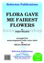 Flora Gave Me Fairest Flowers for male choir