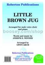 Little Brown Jug for male choir