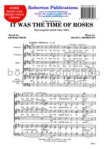 It Was the Time of Roses for SATB choir