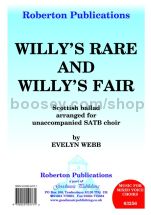 Willy's Rare and Willy's Fair for SATB choir