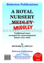 Royal Nursery Muddley for SATB choir
