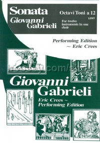 Canzon septimi octavi toni a 12 (Giovanni Gabrieli Performing Edition)