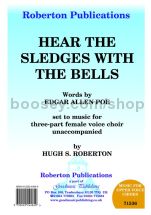 Hear the Sledges with the Bells for female choir (SSA)