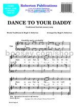 Dance to your Daddy for unison voices