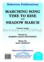 Marching Song / Time To Rise / Shadow March for unison voices