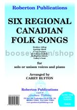 Six Regional Canadian Folk Songs for unison choir