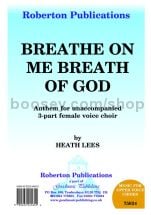 Breathe On Me Breath of God for female choir (SSA)