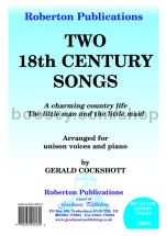 Two Eighteenth Century Songs for unison voices