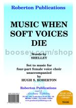 Music When Soft Voices Die for female choir (SSAA)