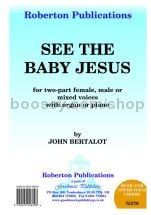 See the Baby Jesus for 2-part choir with organ/piano