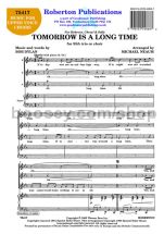 Tomorrow is a Long Time for female choir (SSA)