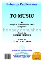To Music for female choir (SA)