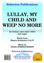 Lullay My Child and Weep No More for female choir (SSA)