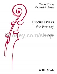Circus Tricks for Strings (String Orchestra Score & Parts)