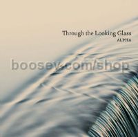 Through The Looking Glass (Dacapo Audio CD)