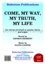 Come My Way My Truth for SATB/unison choir & organ