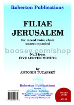 5 Lenten Motets, 3. Filiae Jerusalem - SATB choir