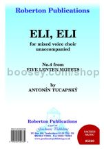 5 Lenten Motets, 4.Eli, Eli - SATB choir