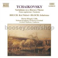 Variations on a Rococo Theme in A Op 33/Kol Nidrei Op 47/Schelomo etc. (Naxos Audio CD)