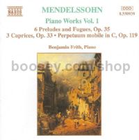 Piano Works vol.1, Preludes & Fugues, Op. 35/3 Caprices, Op. 37 (Naxos Audio CD)
