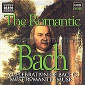 Romantic Bach (Naxos Audio CD)