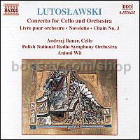 Cello Concerto/Livre pour Orchestre/Chain III (Naxos Audio CD)