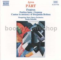 Fratres/Festina Lente/Summa (Naxos Audio CD)