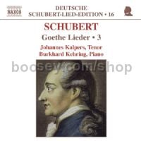 Deutsche Schubert Lied Edition (16): Goethe vol.3 (Naxos Audio CD)