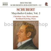 Deutsche Schubert Lied Edition (12): Mayrhofer vol.2 (Naxos Audio CD)