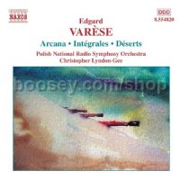 Arcana/Integrales/Deserts (Naxos Audio CD)