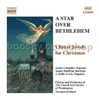 Star Over Bethlehem: Choral Jewels for Christmas (Naxos Audio CD)