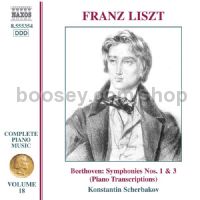Complete Piano Music (18): Transcriptions of Beethoven Symphonies Nos. 1 & 3 (Naxos Audio CD)