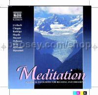 Meditation: Classics Favourites for Relaxing and Dreaming (Naxos Audio CD)