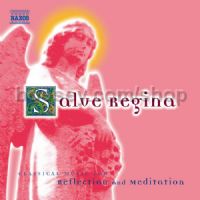 Salve Regina (Naxos Audio CD)