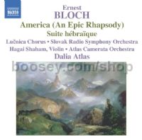 America - An Epic Rhapsody/Suite Hebraique (Naxos Audio CD)