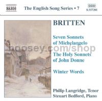 Winter Words Op. 52/Seven Sonnets of Michelangelo Op. 22/John Donne Sonnets etc (Naxos Audio CD)