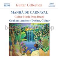 Manhã de Carnaval: Guitar Music from Brazil (Naxos 2004)