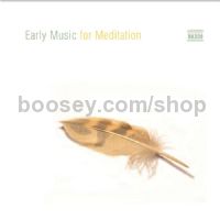 Early Music For Meditation (Naxos Audio CD)