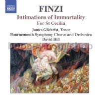 Intimations of Immortality/For St Cecilia (Naxos Audio CD)