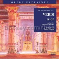 Aida (Opera Explained Series) Naxos Audio CD