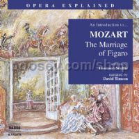 Marriage of Figaro (Opera Explained Series) Naxos Audio CD