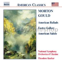 American Ballads/Foster Gallery/American Salute (Naxos Audio CD)