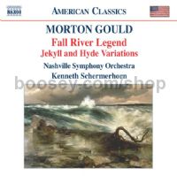 Fall River Legend/Jekyll and Hyde Variations (Naxos Audio CD)