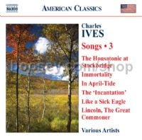 Ives: Songs vol.3 (Naxos Audio CD)