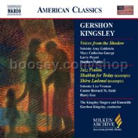 Voices from the Shadow/Jazz Psalms/Shabbat for Today (Naxos Audio CD)