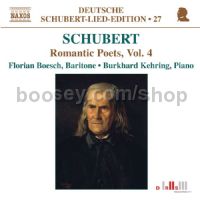 Deutsche Schubert Lied Edition (27): Romantic Poets, vol.4 (Naxos Audio CD)