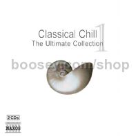 Classical Chill 1: The Ultimate Collection (Naxos Audio CD 2-disc set)